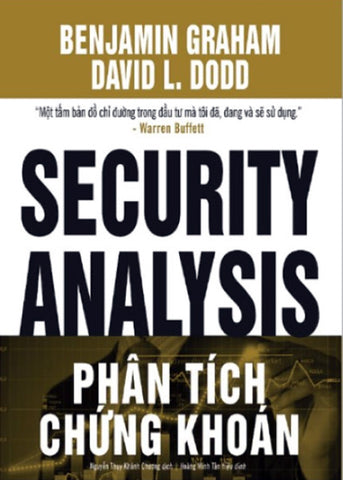 Phan Tich Chung Khoang - Security Analysis - Tac Gia: Benjamin Graham - David L Dodd - Book