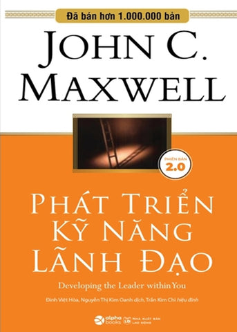 Phat Trien Ky Nang Lanh Dao - Tac Gia: John C.Maxwell - Book