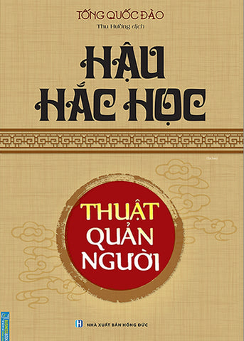 Hau Hac Hoc - Thuan Quan Nguoi - Tac Gia: Thu Huong - Book