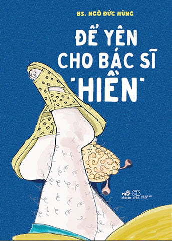 De Yen Cho Bac Si "Hien" - Tac Gia: BS Ngo Đuc Hung - Book