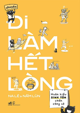 Chuyen Di Lam Het Long - Tac Gia: Na Lê, Nam Lun - Book
