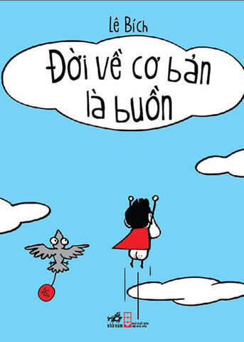Doi Ve Co Ban La Buon Cuoi - Tac Gia: Le Bich - Book