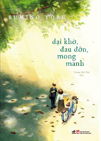 Dai Kho, Dau Don, Mong Manh - Tac Gia: Dai Kho, Dau Don, Mong Manh - Book