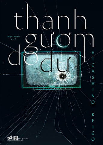 Thanh Guom Do Du - Tac Gia: Higashino Keigo - Book