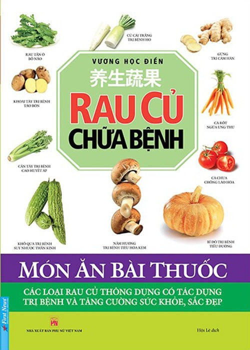 Rau Cu Chua Benh - Tac Gia: Vuong Hoc Dien - Book