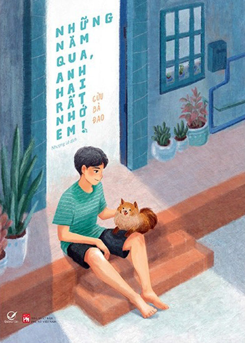 Nhung Nam Qua, Anh Hai Rat Nho Em - Tac Gia: Cuu Ba Dao - Book