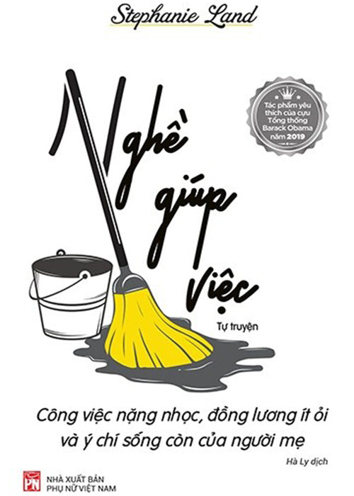 Nghe Giup Viec - Tac Gia: Stephanie Land - Book