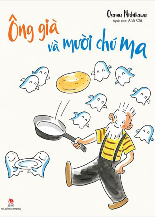 Ong Gia Va Muoi Chu Ma - Tac Gia: Osamu Nishikawa - Book