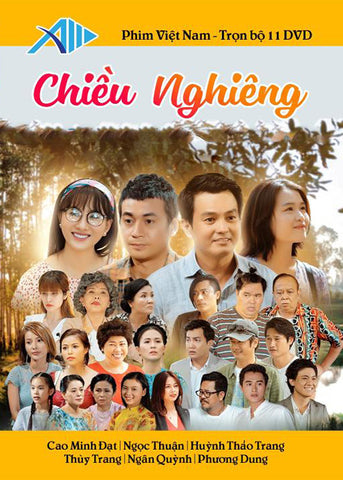 Chieu Nghieng - Tron Bo 11 DVDs - Phim Mien Nam