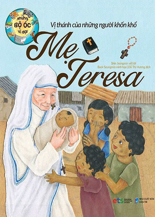 Nhung Bo Oc Vi Dai - Vi Thanh Cua Nhung Nguoi Khon Kho Me Teresa - Tac Gia: Baek Seungmin, Shin Jeongmin - Book