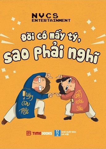 Doi Co May Ty, Sao Phai Nghi - Tac Gia: NVCS Entertainment - Book