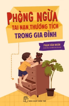 Phong Ngua Tai Nan, Thuoc Tich Trong Gia Dinh - Tac Gia: Pham Van Nhan - Book