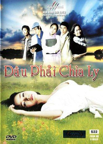 Dau Phai Chia Ly - Phim Mien Nam - Tron Bo 9 DVDs