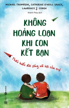 Khong Hoang Loan Khi Con Ket Ban - Nhieu Tac Gia - Book