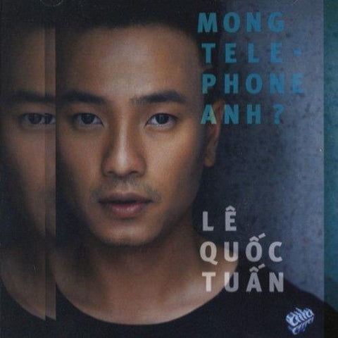 Le Quoc Tuan - Mong Telephone anh? - Asia CD