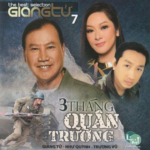 Giang Tu 7 - Ba Thang Quan Truong - CD