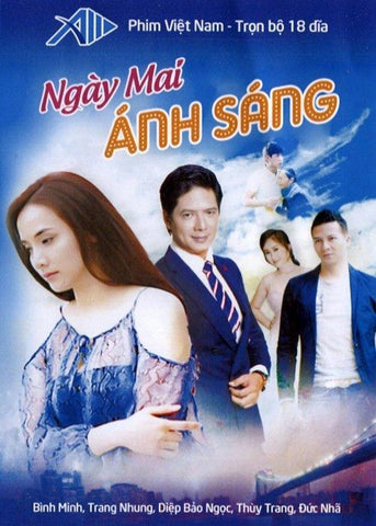 Ngay Mai Anh Sang - Tron Bo 18 DVDs - Phim Mien Nam