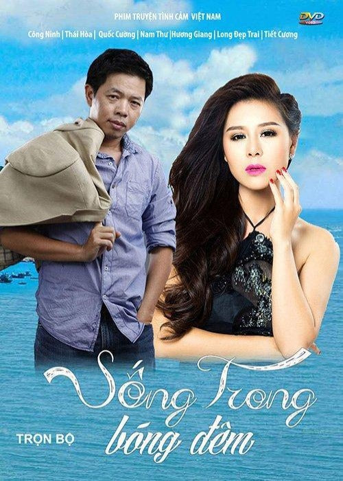 Song Trong Bong Dem - Tron Bo - Phim Mien Nam
