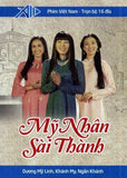 My Nhan Sai Thanh - Tron Bo 16 DVDs - Phim Mien Nam