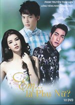 Em La Phu Nu? - 10 DVDs - Phim Thai Lan - Long Tieng