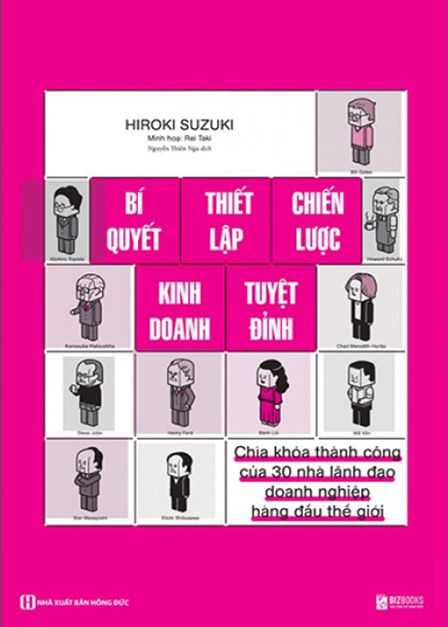 Bi Quyet Thiet Lap Chien Luoc Kinh Doanh Tuyet Dinh - Tac Gia: Hiroki Suzuki - Book