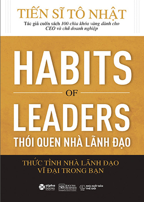 Thoi Quen Cua Nha Lanh Dao - Tac Gia: TS To Nhat - Book