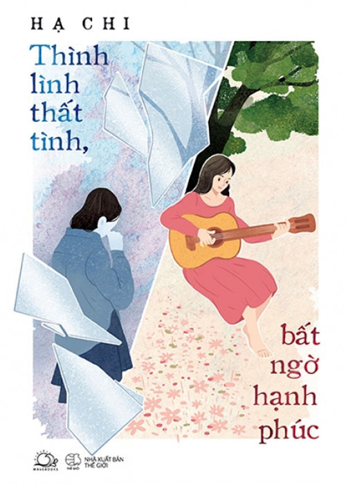 Thinh Linh That Tinh, Bat Ngo Hanh Phuc - Tac Gia: Ha Chi - Book