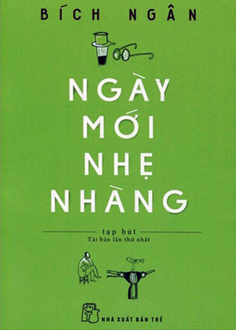 Ngay Moi Nhe Nhang - Tac Gia: Bich Ngan - Book