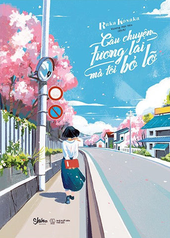 Cau Chuyen Tuong Lai Ma Toi Bo Lo - Tac Gia: Ruka Kosaka - Book