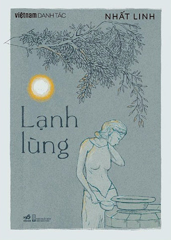 Lanh Lung - Tac Gia: Nhat Linh - Book