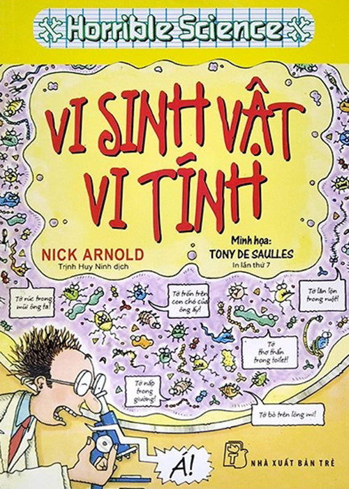 Horrible Science - Vi Sinh Vat Vi Tinh - Tac Gia: Nick Arnold - Book