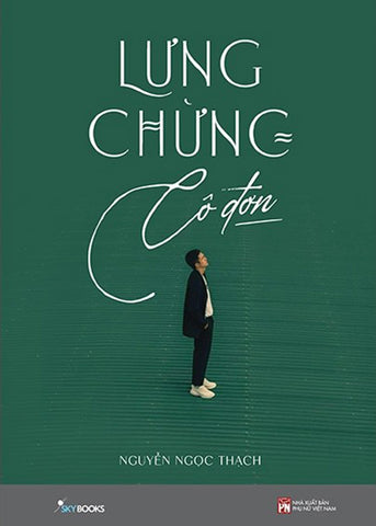 Lung Chung Co Don - Tac Gia: Nguyen Ngoc Thach - Book