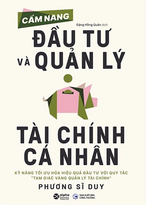 Cam Nang Dau Tu Va Quan Ly Tai Chinh Ca Nhan - Tac Gia: Phuong Si Duy - Book