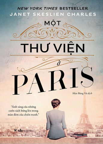 Mot Thu Vien O Paris - Tac Gia: Janet Skeslien Charles - Book