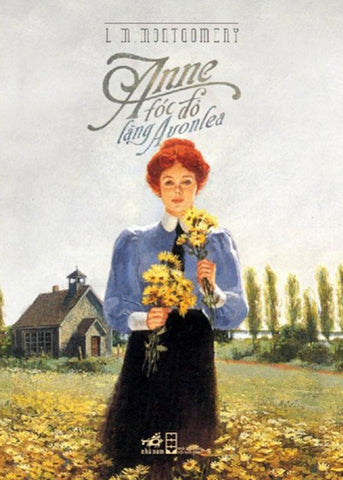 Anne Toc Do Lang Avonlea - Tac Gia: Lucy Maud Montgomery - Book