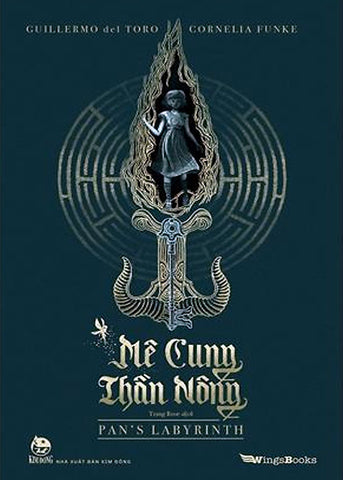 Me Cung Than Nong - Pan's Labyrinth - Tac Gia: Guillermo Del Toro, Cornelia Funke - Book