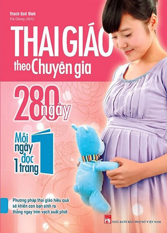 Thai Giao Theo Chuyen Gia - 280 Ngay - Moi Ngang Doc Mot Trang - Book