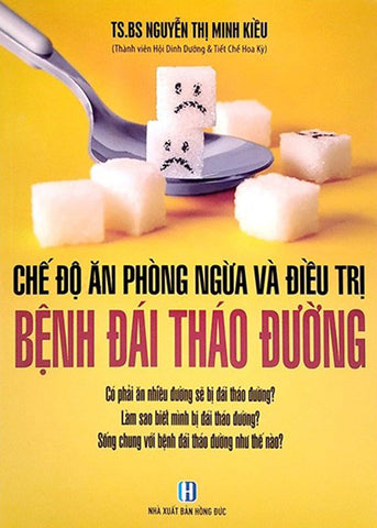 Che Do An Phong Ngua Va Dieu Tri Benh Dai Thao Duong - Book