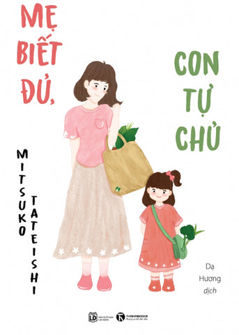 Me Biet Du, Con Tu Chu - Tac Gia: Mitsuko Tateishi - Book