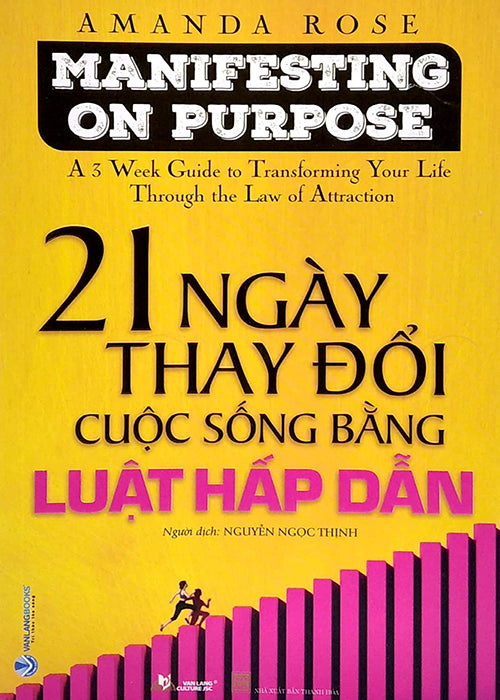 21 Ngay Thay Doi Cuoc Song Bang Luat Hap Dan - Tac Gia: Amada Rose - Book