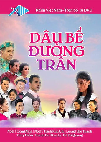 Dau Be Duong Tran - Tron Bo 18 DVDs - Phim Mien Nam