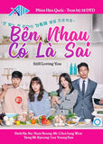 Ben Nhau La Co Sai - Tron Bo 32 DVDs - Long Tieng