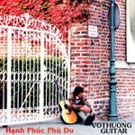 CD - Vo Thuong Guitar - Hanh Phuc Phu Du