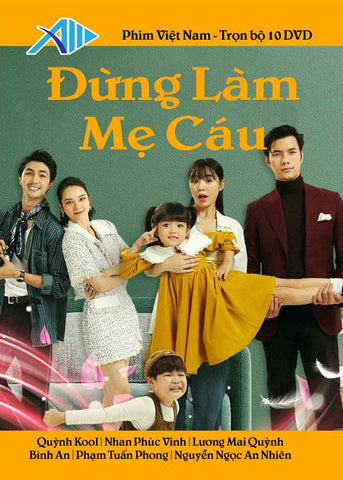 Dung Lam Me Cau - Tron Bo 10 DVDs - Phim Mien Nam