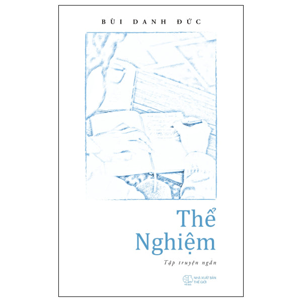 Thể Nghiệm - Tác giả:Bùi Danh Đức