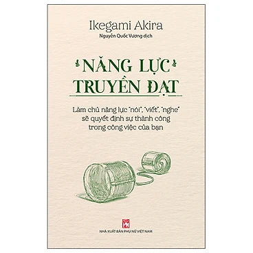 Năng lực truyền đạt - Tác giả: Nguyễn Quốc Vương