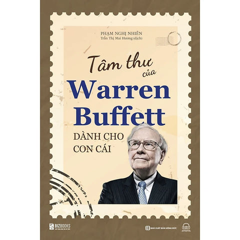 Tâm Thư Của Warren Buffett Dành Cho Con Cái - Tìm Ra Giá Trị Và Ý Nghĩa Thực Sự Của Cuộc Sống