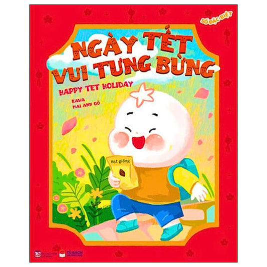 Ehon Song Ngữ - Số Đặc Biệt - Ngày Tết Vui Tưng Bừng - Happy Tet Holiday-Tác giả:Kawa, Mai Anh Đỗ
