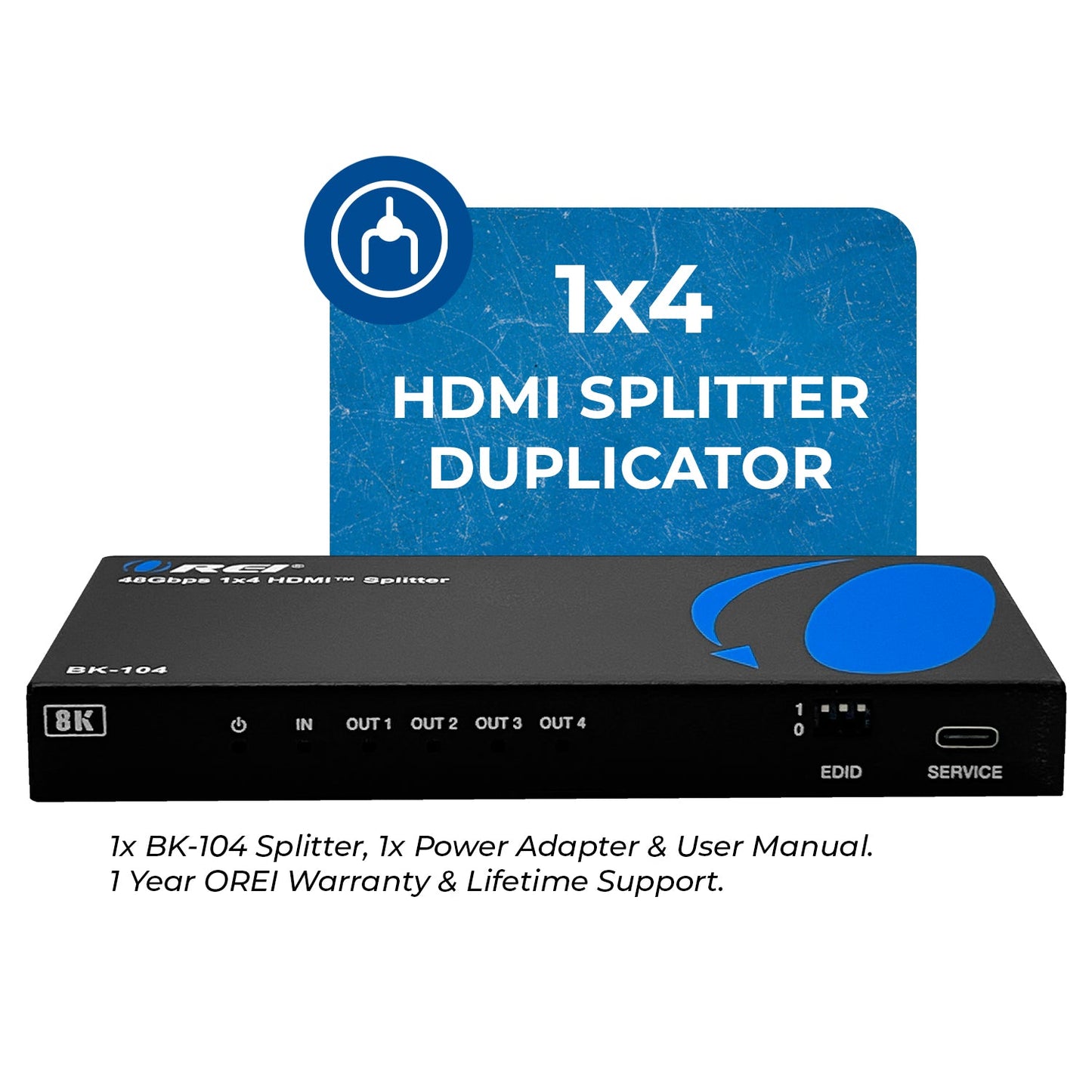 1x4 HDMI Splitter : 1-In 4-Out, UltraHD 8K, EDID (BK-104)