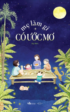 Mẹ Làm Gì Có Ước Mơ - Book